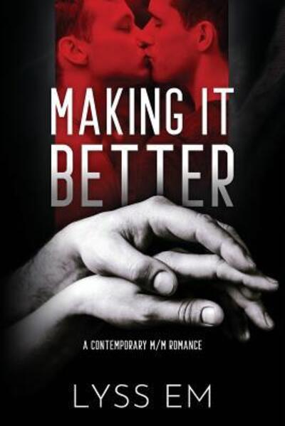 Cover for Lyss Em · Making It Better (Paperback Book) (2019)