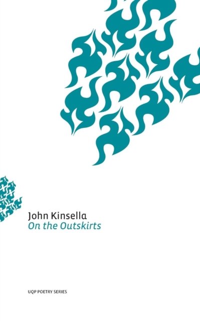 Cover for John Kinsella · On the Outskirts (Bok) (2017)