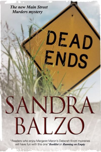 Cover for Sandra Balzo · Dead Ends - a Main Street Murder Mystery (Hardcover Book) [Large Type / Large Print edition] (2015)