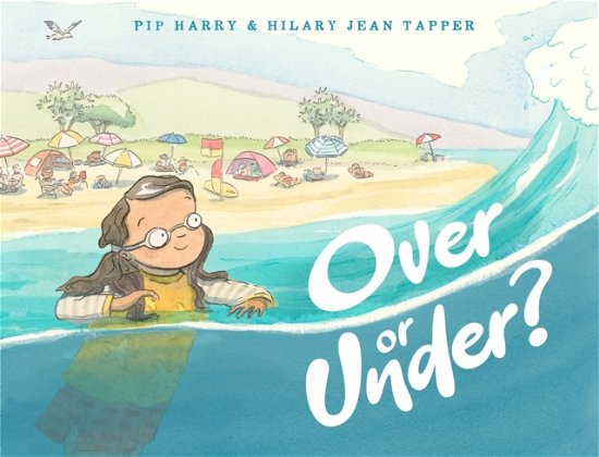 Cover for Pip Harry · Over or Under? (Hardcover Book) (2024)