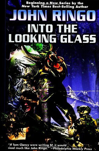 Cover for John Ringo · Into the Looking Glass (Looking Glass, Book 1) (Hardcover Book) (2005)