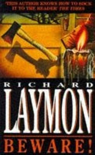 Cover for Richard Laymon · Beware!: A thrilling and shockingly macabre horror novel (Paperback Book) (1994)