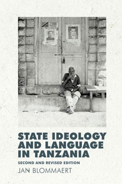 Cover for Jan Blommaert · State Ideology and Language in Tanzania: Second and revised edition (Taschenbuch) [2 Revised edition] (2014)