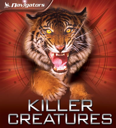 Cover for Claire Llewellyn · Navigators: Killer Creatures - Navigators (Pocketbok) [Main Market Ed. edition] (2015)