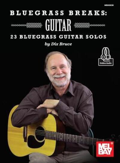 Cover for Dix Bruce · Bluegrass Breaks - Guitar (Book) (2015)