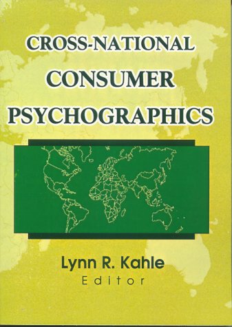 Cross-National Consumer Psychographics - Erdener Kaynak - Książki - Taylor & Francis Inc - 9780789009807 - 1 maja 2000