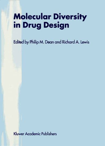Cover for Philip M Dean · Molecular Diversity in Drug Design (Hardcover Book) [2002 edition] (1999)