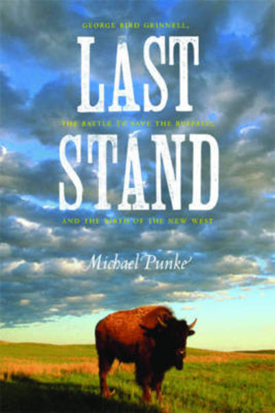 Cover for Michael Punke · Last stand (Book) (2009)