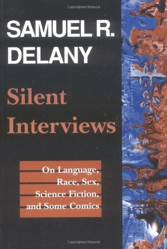 Cover for Samuel R. Delany · Silent Interviews (Paperback Book) [1st edition] (1994)
