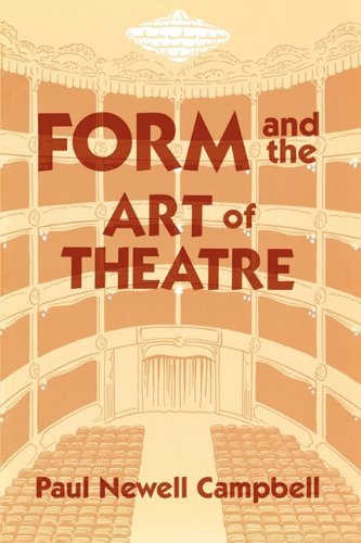 Cover for Campbell · Form &amp; the Art of Theatre (Pocketbok) (1981)