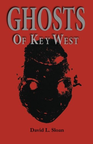 Cover for David L. Sloan · Ghosts of Key West (Paperback Book) (2012)