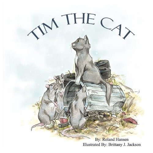 Cover for Roland Hansen · Tim the Cat (Paperback Book) (2007)