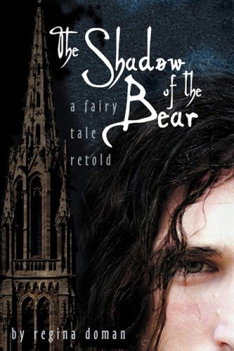 Cover for Regina Doman · The Shadow of the Bear: a Fairy Tale Retold (Paperback Book) (2008)