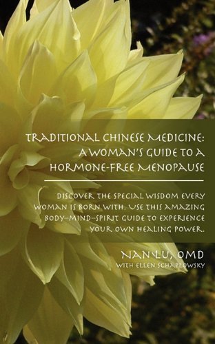 Cover for Nan Lu · Traditional Chinese Medicine: a Woman's Guide to a Hormone-free Menopause (Taschenbuch) (2010)
