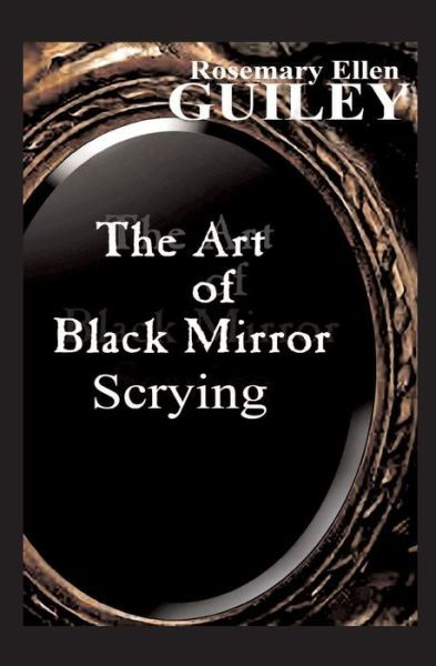 Cover for Rosemary Ellen Guiley · The Art of Black Mirror Scrying (Paperback Bog) (2016)