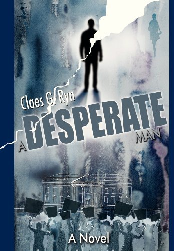 Cover for Claes G. Ryn · A Desperate Man (Inbunden Bok) (2013)
