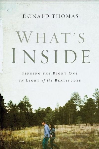 Cover for Donald Thomas · What's Inside: Finding the Right One in Light of the Beatitudes (Paperback Book) (2015)