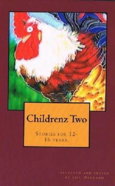 Cover for Jill Darragh · Childrenz Two: Stories for 12-16 Years. (Paperback Book) (2014)