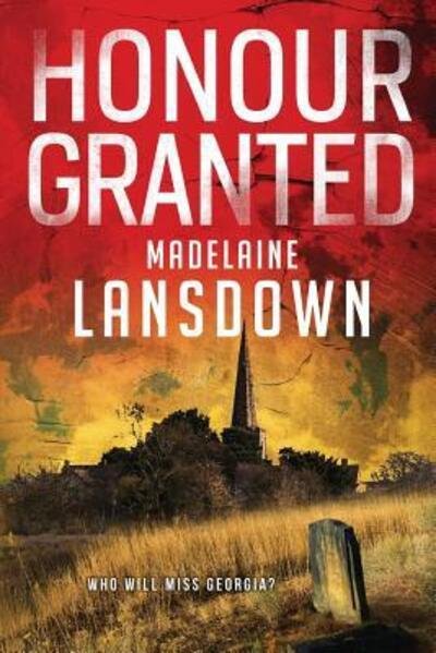 Cover for Madelaine Lansdown · Honour Granted - Detective Adam Michaels (Paperback Book) (2015)