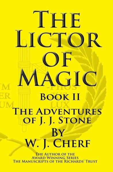 Cover for W. J. Cherf · The Lictor of Magic (Pocketbok) (2017)