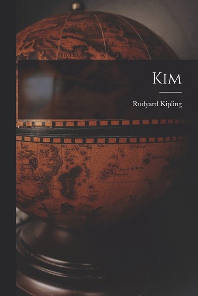 Cover for Rudyard Kipling · Kim (Book) (2022)