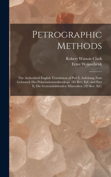 Cover for Ernst Weinschenk · Petrographic Methods (Book) (2022)