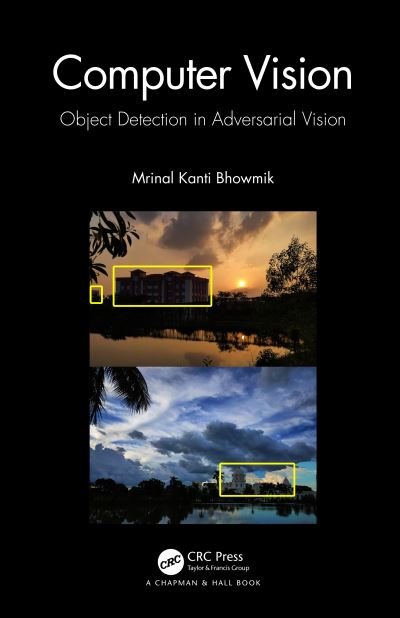 Cover for Bhowmik, inal Kanti (Tripura University, India) · Computer Vision: Object Detection In Adversarial Vision (Hardcover Book) (2024)