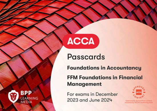 Cover for BPP Learning Media · FIA Foundations in Financial Management FFM: Passcards (Spiralbok) (2023)