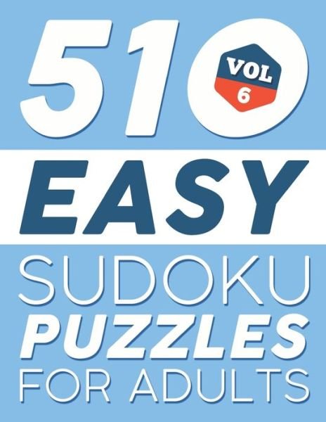Easy SUDOKU Puzzles : 510 SUDOKU Puzzles For Adults - Brh Puzzle Books - Books - Independently published - 9781087139807 - August 3, 2019