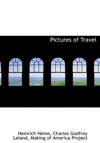 Cover for Charles Godfrey Leland · Pictures of Travel (Hardcover Book) (2009)