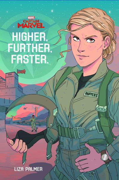 Cover for Liza Palmer · Captain Marvel: Higher, Further, Faster (Hardcover Book) (2019)