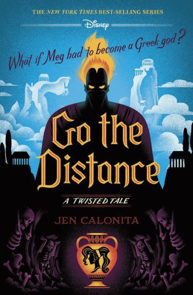 Go the Distance-A Twisted Tale - A Twisted Tale - Jen Calonita - Bøger - Disney Publishing Group - 9781368063807 - 6. april 2021