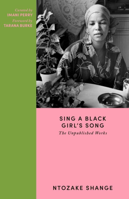 Sing A Black Girl’s Song: The Unpublished Works - Ntozake Shange - Books - Orion Publishing Co - 9781399625807 - June 5, 2025