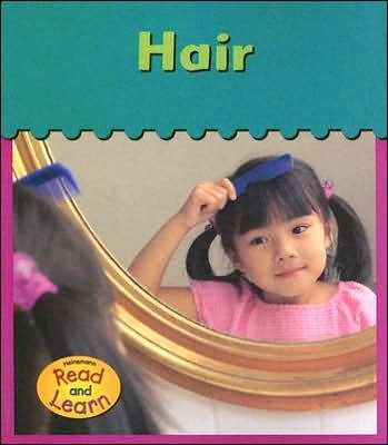 Cover for Lola M. Schaefer · Hair (Heinemann Read and Learn) (Paperback Bog) (2003)