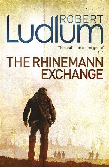 Cover for Robert Ludlum · The Rhinemann Exchange (Paperback Book) (2010)