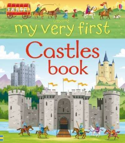 My Very First Castles Book - Abigail Wheatley - Livros - Usborne Publishing Ltd - 9781409599807 - 1 de setembro de 2015