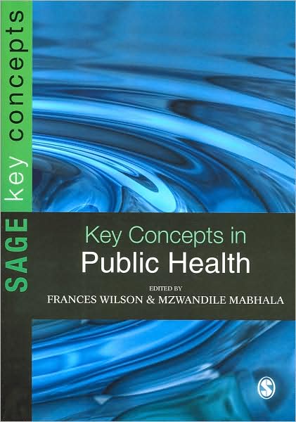 Cover for Frances Wilson · Key Concepts in Public Health - Sage Key Concepts Series (Paperback Book) (2008)