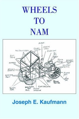 Cover for Joseph E. Kaufmann · Wheels to Nam (Paperback Book) (2005)