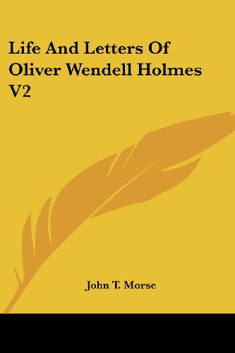 Cover for John T. Morse · Life and Letters of Oliver Wendell Holmes V2 (Paperback Book) (2006)
