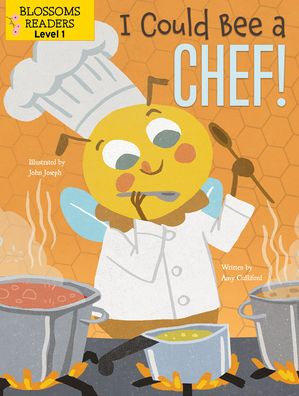 Cover for Amy Culliford · I Could Bee a Chef! (Book) (2021)