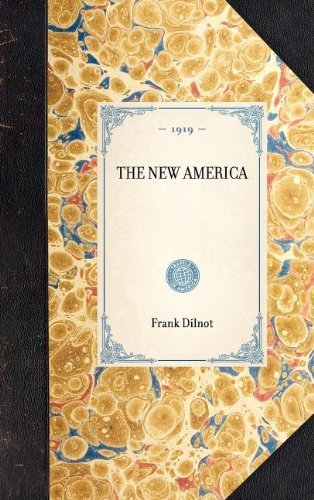 Cover for Frank Dilnot · New America (Travel in America) (Innbunden bok) (2003)