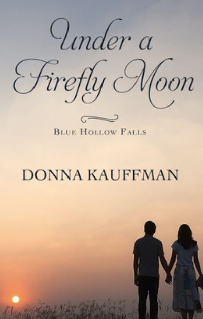 Cover for Donna Kauffman · Under a Firefly Moon (Pocketbok) (2020)