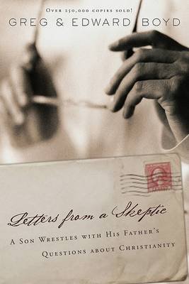 Cover for Gregory A. Boyd · Letters from A Skeptic (Paperback Book) (2008)