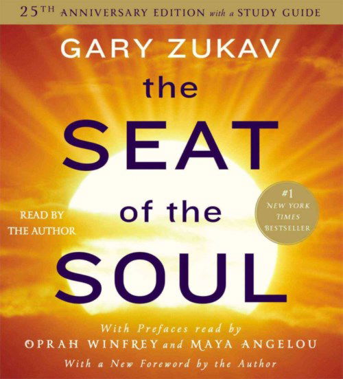 Cover for Gary Zukav · The Seat of the Soul: 25th Anniversary Edition (Audiobook (CD)) [Unabridged edition] (2014)