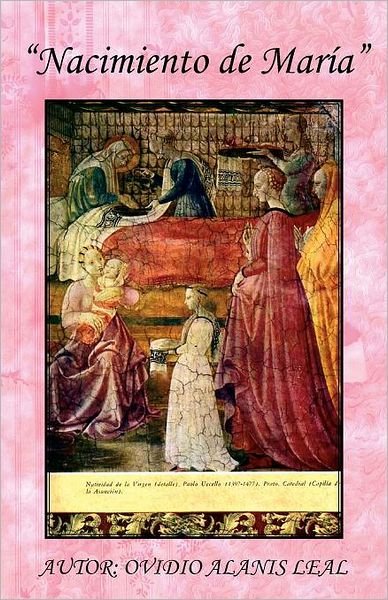 Cover for Ovidio Alanis Leal · Nacimiento De María (Pocketbok) [Spanish edition] (2012)