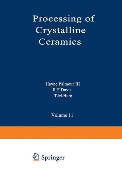 Cover for Hare · Processing of Crystalline Ceramics - Materials Science Research (Paperback Bog) [1978 edition] (2012)