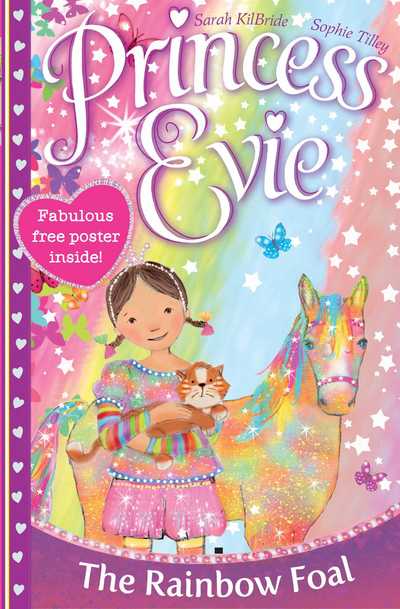 Cover for Sarah Kilbride · Princess Evie: The Rainbow Foal - Princess Evie (Paperback Book) (2015)