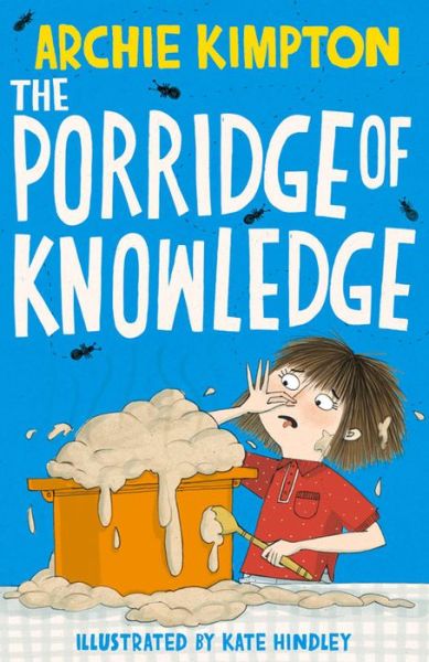 Cover for Archie Kimpton · The Porridge of Knowledge (Paperback Book) (2015)