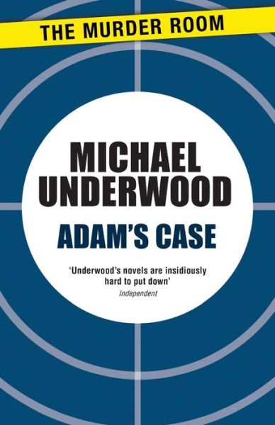 Cover for Michael Underwood · Adam's Case - Murder Room (Taschenbuch) (2013)