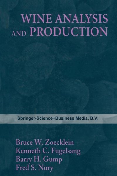 Cover for Zoecklein · Wine Analysis and Production (Paperback Book) [Softcover reprint of the original 1st ed. 1995 edition] (2013)